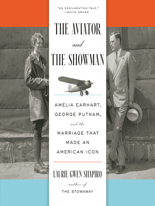 Title details for The Aviator and the Showman by Laurie Gwen Shapiro - Wait list